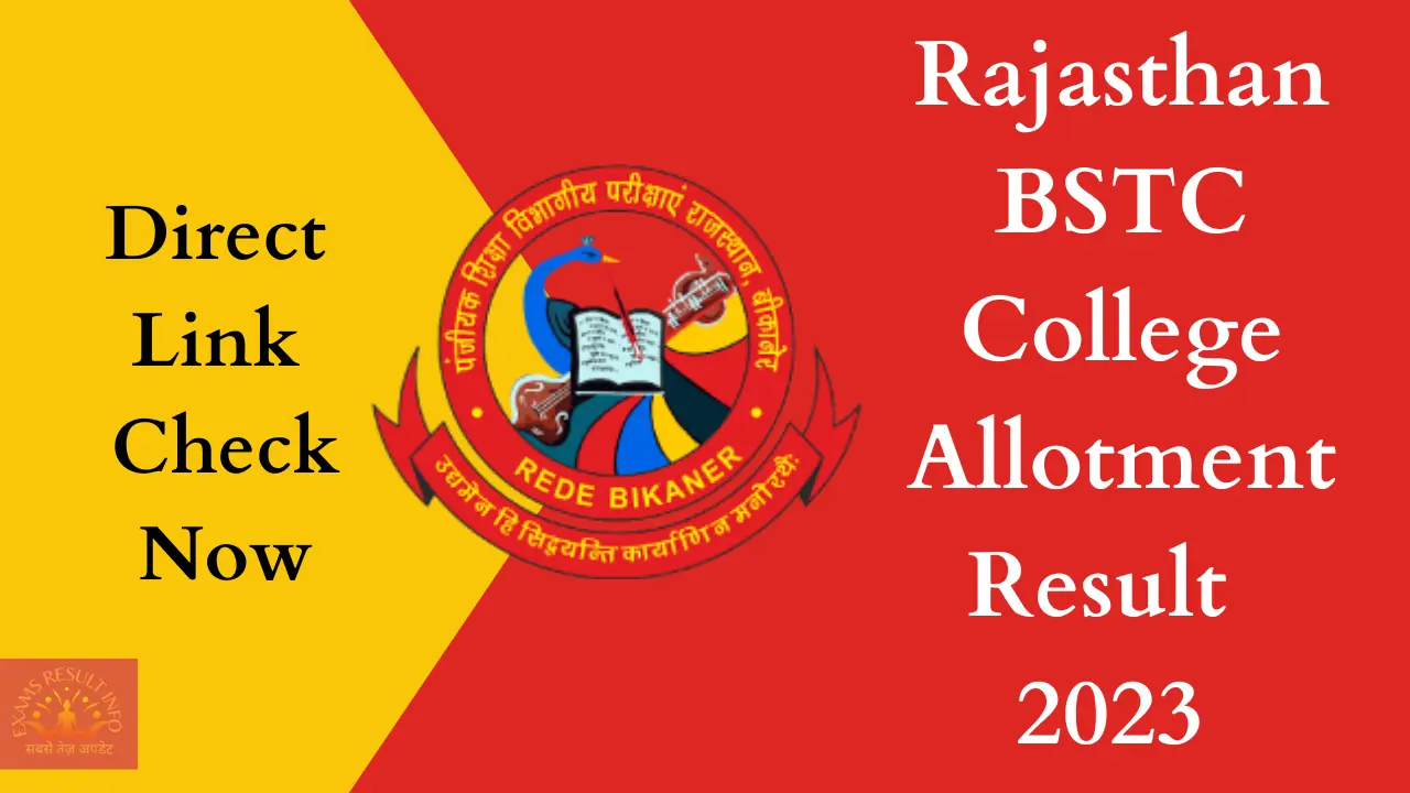 Rajasthan BSTC College Allotment Result 2023 OUT Check Here Cut Off Marks