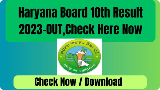 HBSE 10th Result 2023