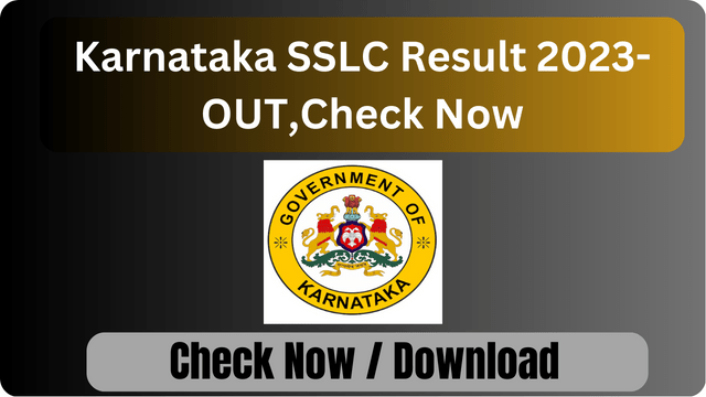 Karnataka SSLC Result 2023-OUT