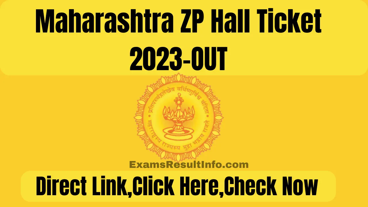 Maharashtra ZP Hall Ticket 2023,OUT, Direct Link,Check Here