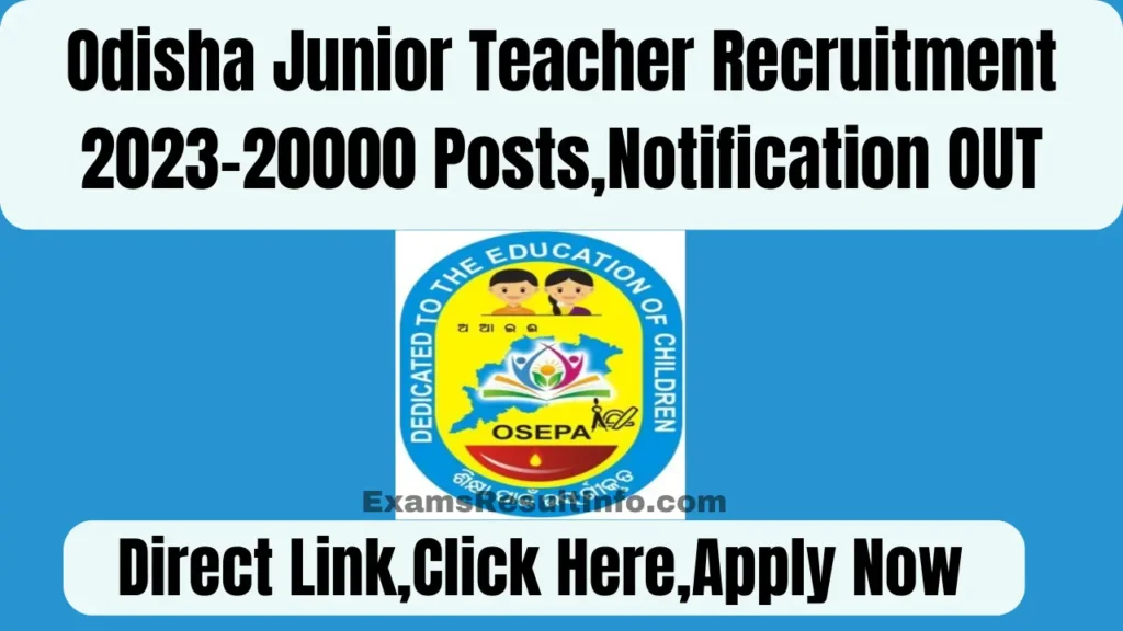 OSEPA Junior Teacher Recruitment 2023 Apply Online Applications for 20000  Vacancies