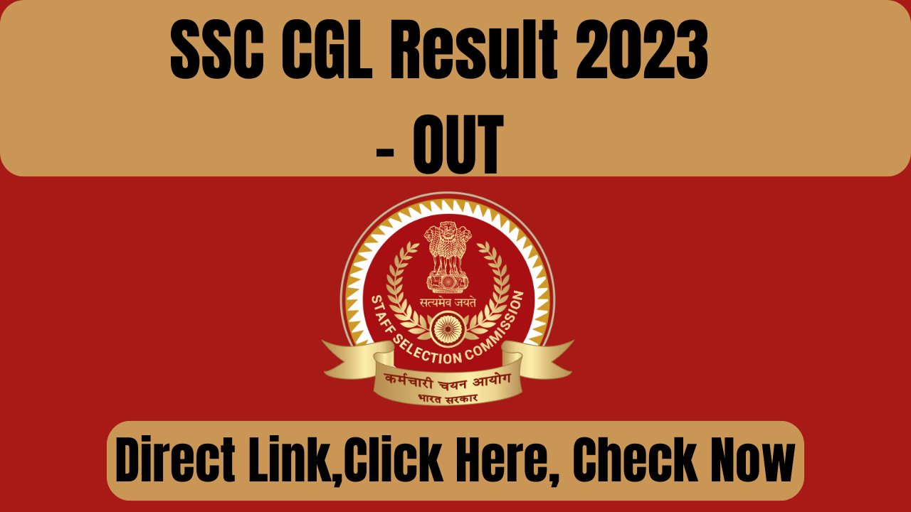 SSC CGL Result 2023,Marks,OUTDownload Pdf, Check Here @ssc.nic.in