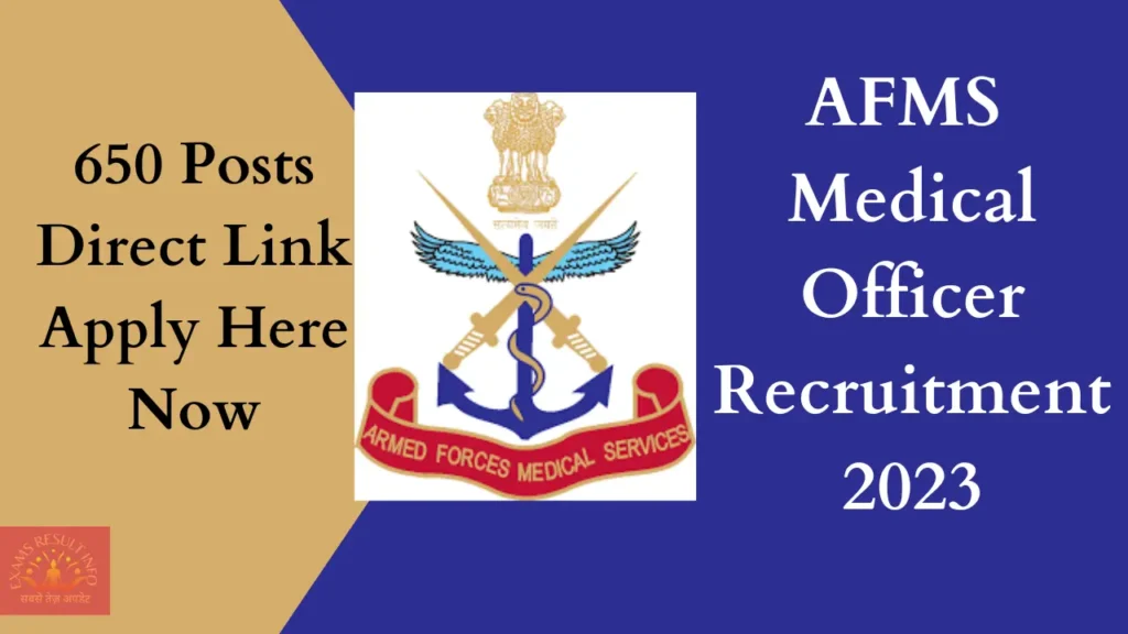 AFMS Medical Officer Recruitment 2023