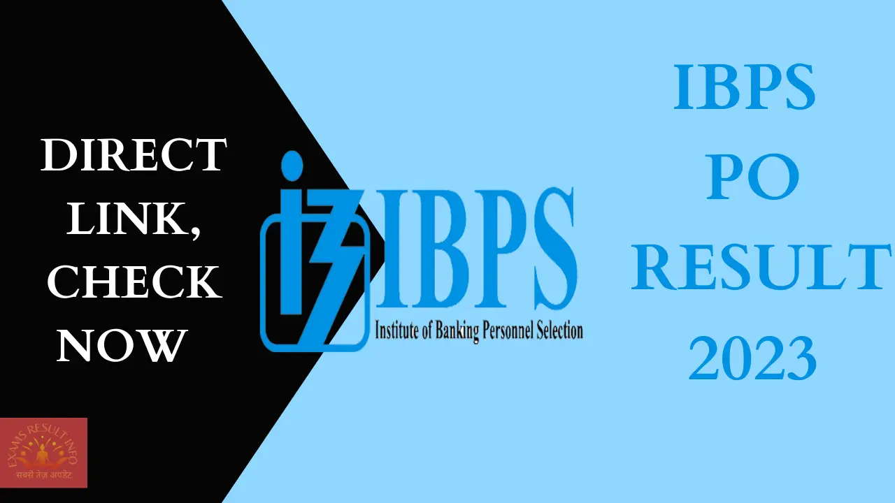 IBPS PO Result 2023,OUT,Direct Link, Check Here