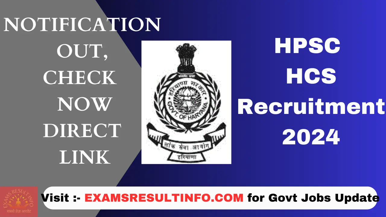 HPSC HCS Recruitment 2024 Notification OUT, Apply Now