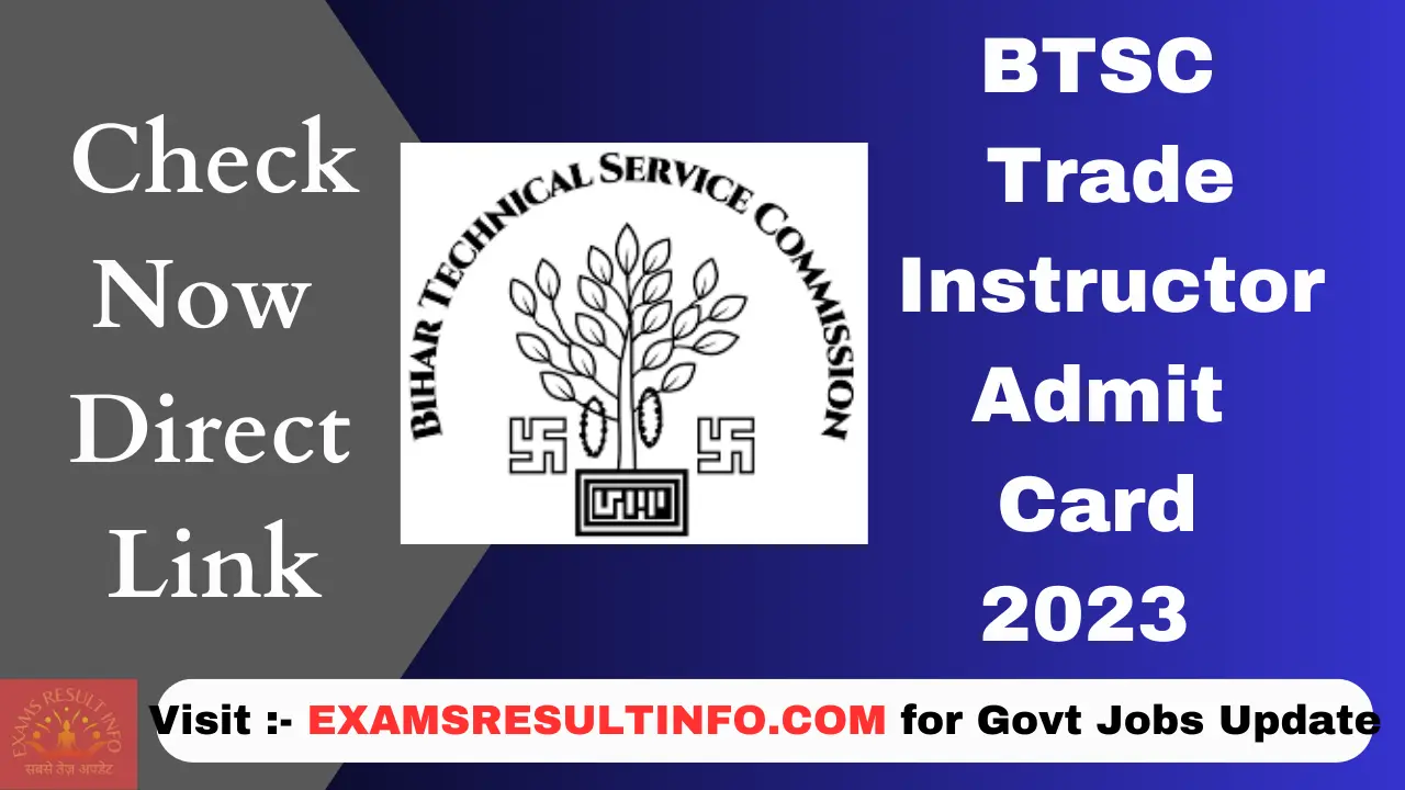 BTSC-Trade-Instructor-Admit-Card-2023