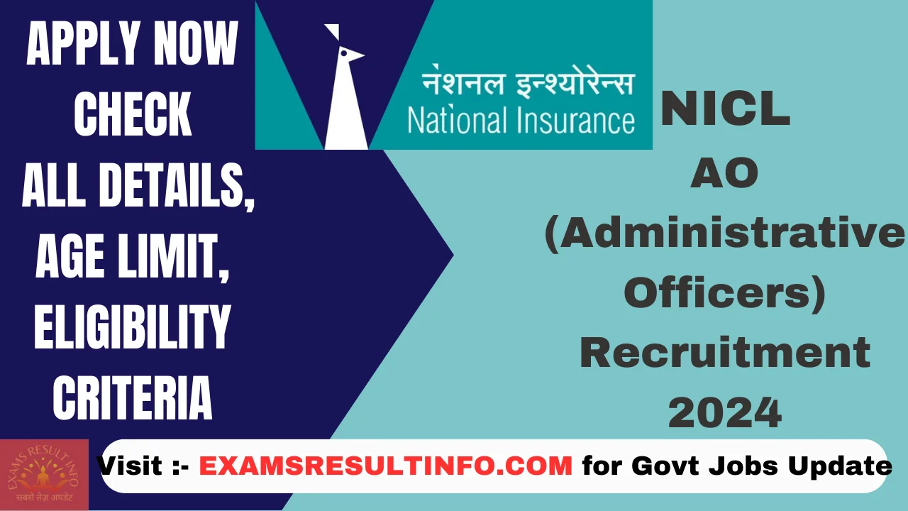 NICL AO Recruitment 2024,274 Posts,Notification OUT, Apply Now