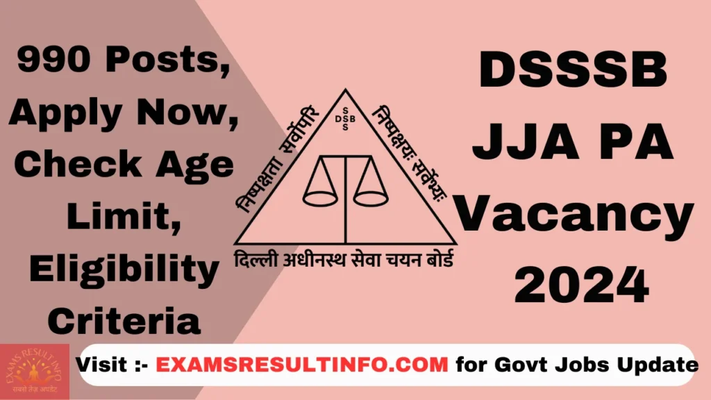 DSSSB JJA PA Recruitment 2024
