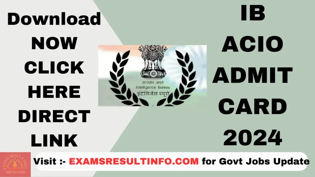 IB ACIO Admit Card 2024