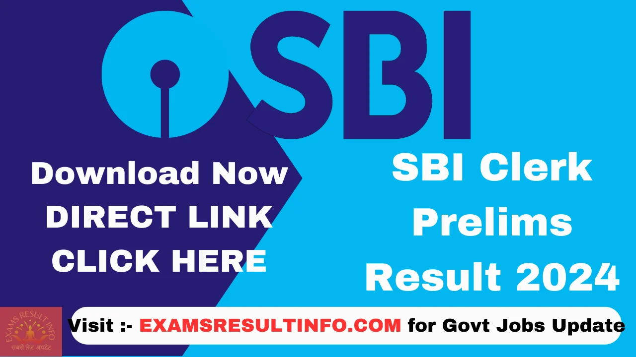 SBI Clerk Result 2024,OUT,Download Link, Click Here sbi.co.in