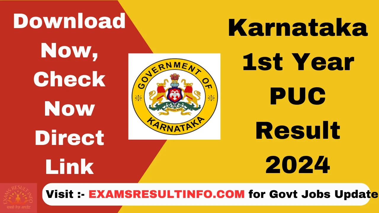 Karnataka 1st PUC Result 2024,Check Scorecard Now