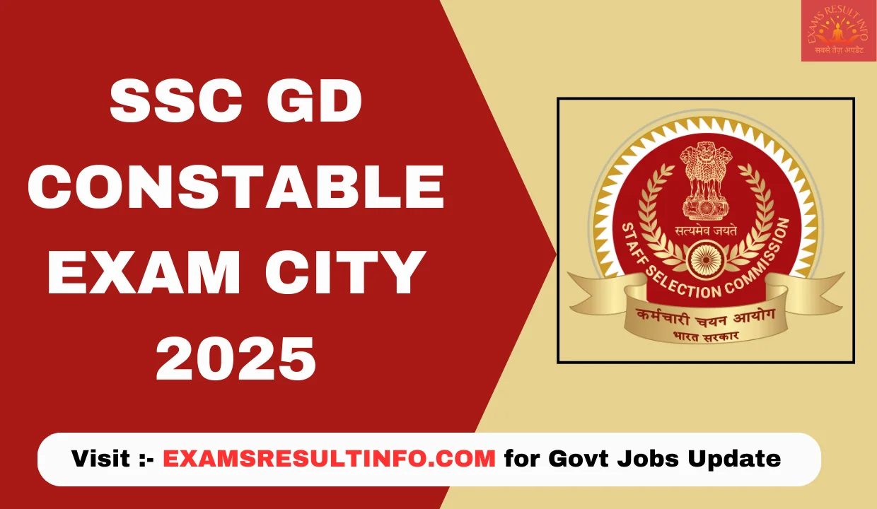 SSC GD Exam City 2025,OUT Today, Download Here, Direct Link